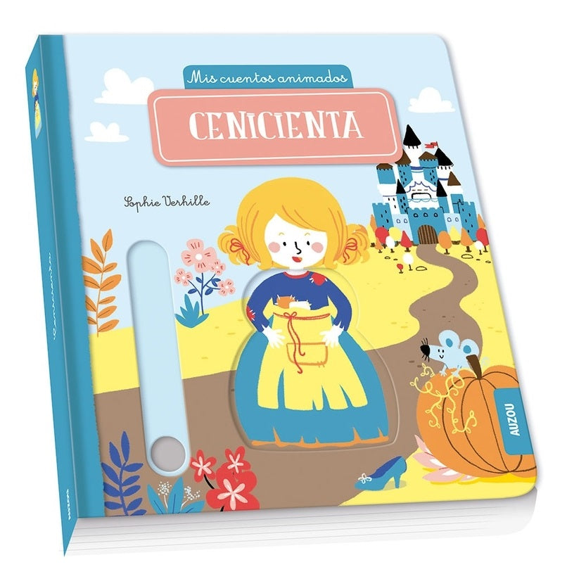 Cenicienta. Mis cuentos animados Cenicienta. Mis cuentos animados